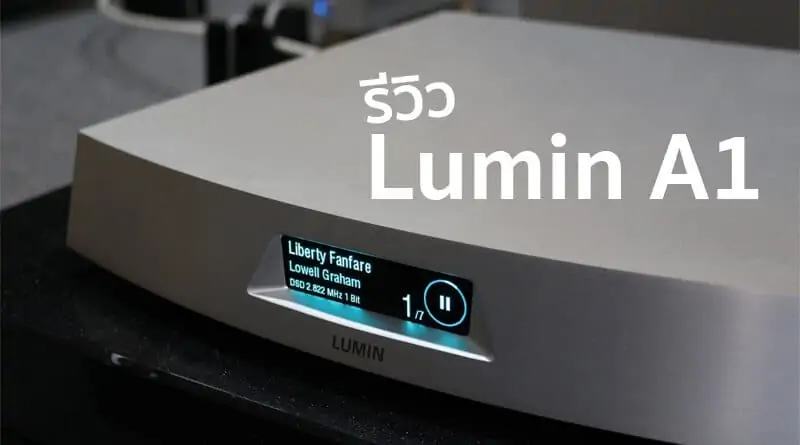 Review Lumin A1 hi-res audio music streamer
