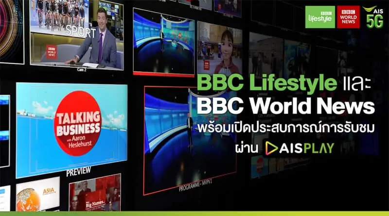 BBC Lifestyle and BBC World News launch on AIS in Thailand
