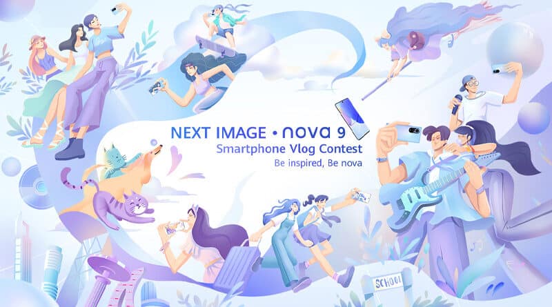 HUAWEI introduce nova9 smartphone Vlog contest