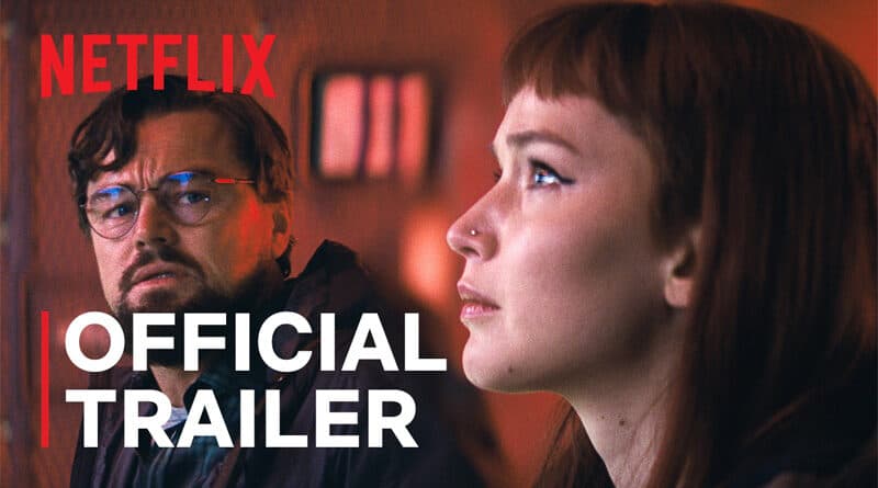 Netflix Don't Look Up trailer debut