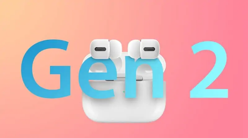 Analytic predict AirPods Pro Gen 2 with new design and improved chip to launch in late 2022