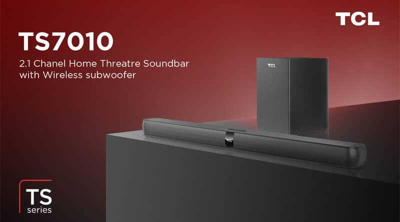 TCL introduce TS7010 soundbar and smart living gadget