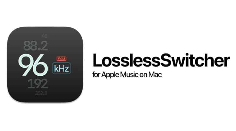LosslessSwitcher app adds bit-perfect Apple Music playback to macOS
