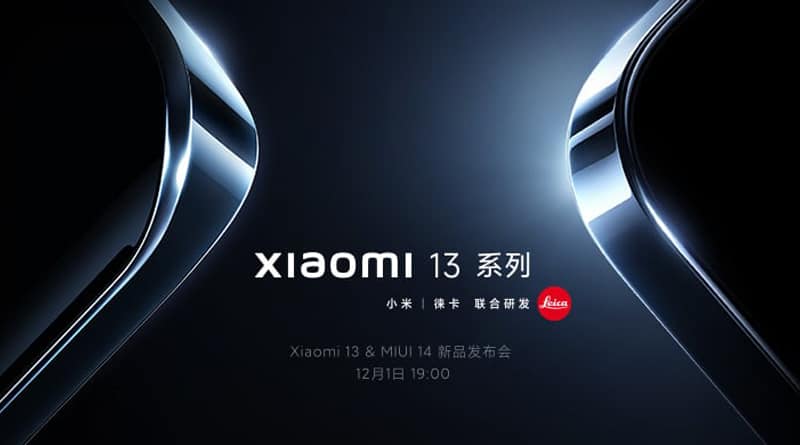 Xiaomi 13 to launch on 1 December feature Leica tuned camera MIUI 14 Thin Bezels and IP68