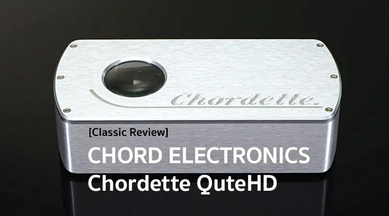 Review Chord Qute HD Hi-Res Audio compact DAC